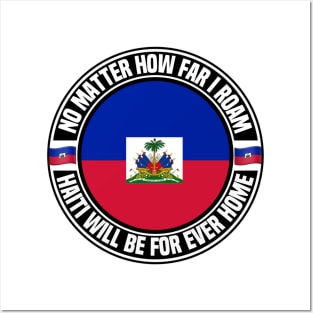 Haiti Will Be Forever Home Posters and Art